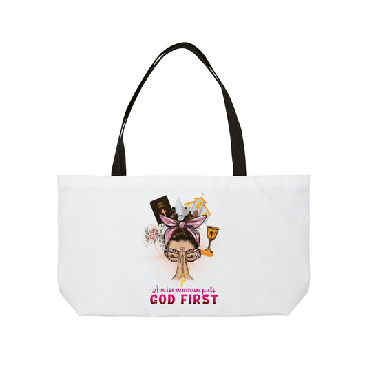 A Wise Woman Puts God First Weekender Tote Bag